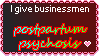 A stamp reading I Give Businessmen Postpartum Depression, with a small heart and a black and red background.